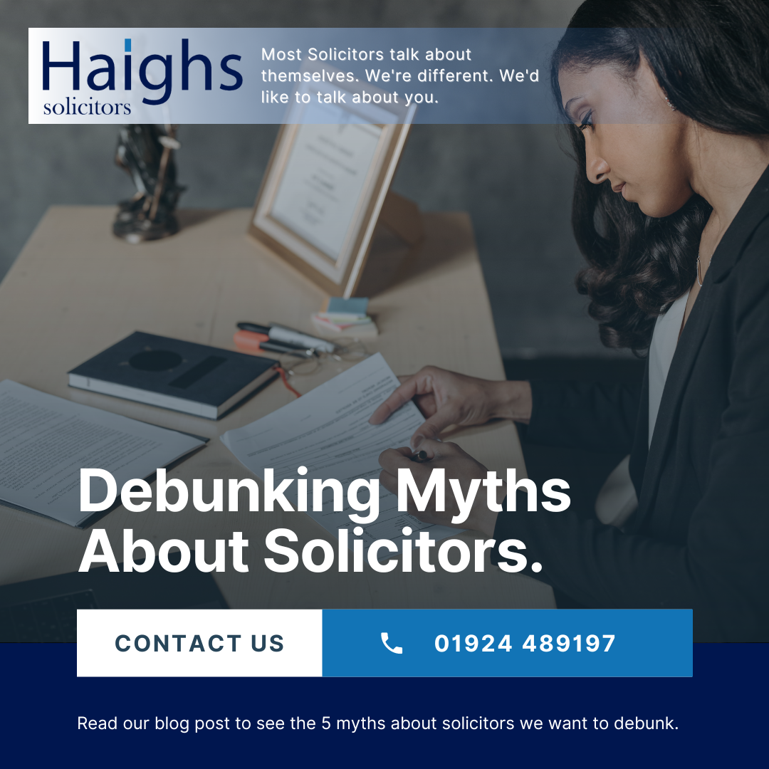 Debunking Solicitor Myths With Haigh's Solicitors