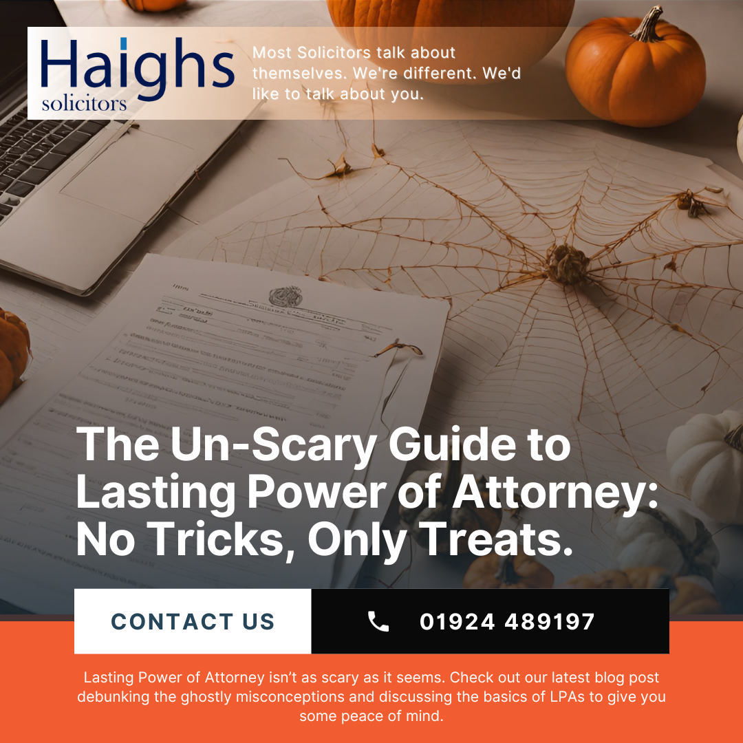 The Un-Scary Guide to Lasting Power of Attorney: No Tricks, Only Treats