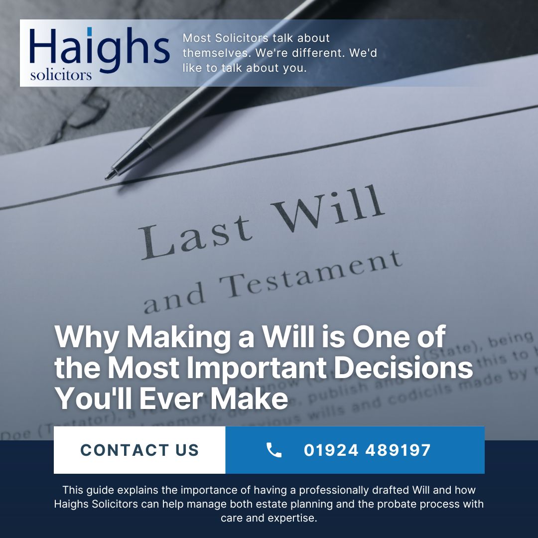 Why Making a Will is One of the Most Important Decisions You'll Ever Make